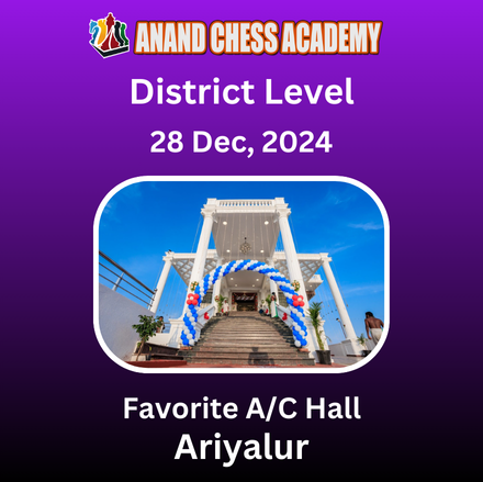 Ariyalur - Anand Chess Academy - 1st District Level Children's & Open Chess Tournament 2024