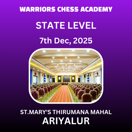 ⭐1st SWARNAJOTHI MEMORIAL⭐ OPEN & CHILDREN'S STATE LEVEL GOLD COIN CHESS TOURNAMENT - Organized by WARRIORS CHESS ACADEMY