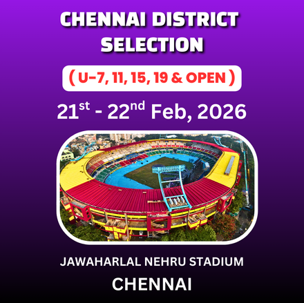 *(Only for Chennai District Players) CHENNAI DISTRICT - U-7, 11, 15, 19 Boys & Girls and Open Selection Chess Championships - 2026 🏆