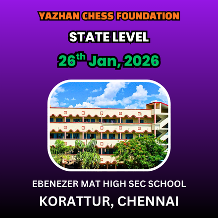 ⭐YAZHAN CHESS FOUNDATION⭐ 1st TAMIL NADU STATE LEVEL CHILDREN’S & OPEN CHESS TOURNAMENT - 2026 🏆 25,000 CASH PRIZE 🏆