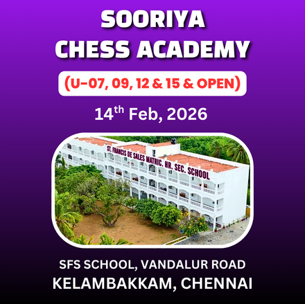 🏫 SFS SCHOOL CHENNAI ⭐SOORIYA CHESS ACADEMY⭐TAMIL NADU STATE LEVEL CHILDREN’S & OPEN CHESS TOURNAMENT - 2026 🏆Rs.26,026 CASH PRIZE🏆