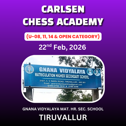 ⭐CARLSEN CHESS ACADEMY⭐ 1st TAMIL NADU STATE LEVEL CHESS CHILDREN & OPEN CHESS TOURNAMENT - 2026 🏆TOTAL CASH PRIZE: Rs. 25,000 🏆