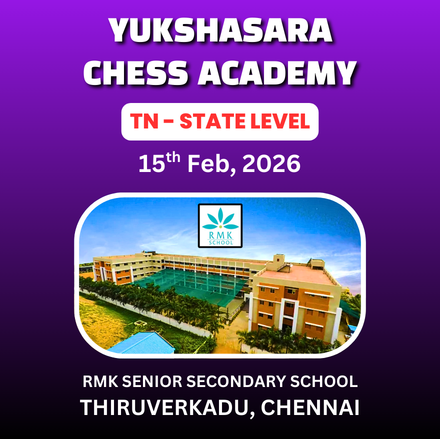 🏆Rs.10,000 CASH PRIZE🏆 1st YUKSHASARA CHESS ACADEMY TAMIL NADU STATE LEVEL CHILDREN CHESS TOURNAMENT - 2026