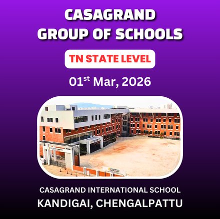 ⭐CASAGRAND INTERNATIONAL SCHOOL'S⭐ 4th TN STATE LEVEL CHILDREN'S CHESS TOURNAMENT - 2026