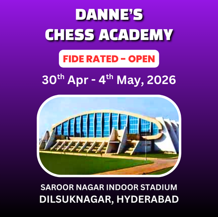 ⭐DANNE’S CHESS ACADEMY⭐ 1st ALL INDIA OPEN FIDE RATED CHESS TOURNAMENT - 2026