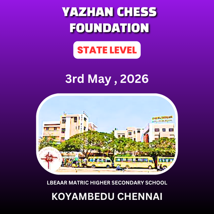 ⭐YAZHAN CHESS FOUNDATION⭐ 2nd TAMIL NADU STATE LEVEL CHILDREN’S & OPEN CHESS TOURNAMENT - 2026 🏆 25,000 CASH PRIZE 🏆