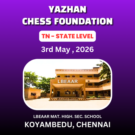 ⭐YAZHAN CHESS FOUNDATION⭐ 2nd TAMIL NADU STATE LEVEL CHILDREN’S & OPEN CHESS TOURNAMENT 2026🏆25,000 CASH PRIZE🏆