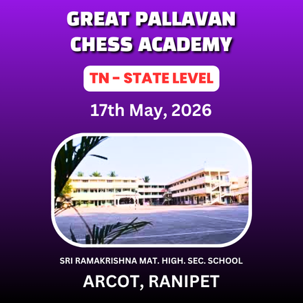 ⭐GREAT PALLAVAN CHESS ACADEMY⭐ TN STATE LEVEL CHILDREN'S CHESS & OPEN CHESS TOURNAMENT - 2026