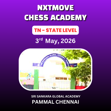 ⭐NXTMOVE CHESS ACADEMY⭐1st TAMIL NADU STATE LEVEL CHESS TOURNAMENT - 2026