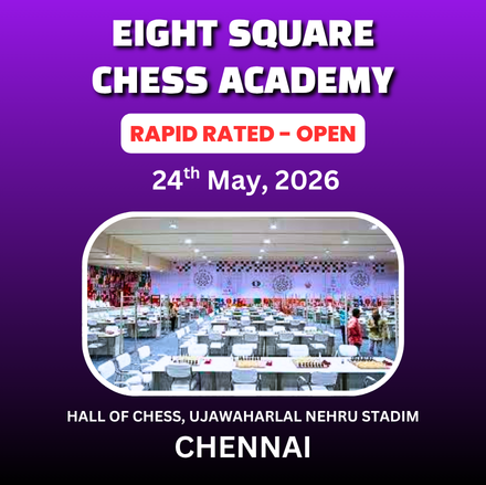 ⭐EIGHT SQUARE CHESS ACADEMY⭐3rd INTERNATIONAL FIDE RATED CHESS TOURNAMENT 2026 🏆3 LAKHs + 6 TABLET + 10 SMART WATCH🏆