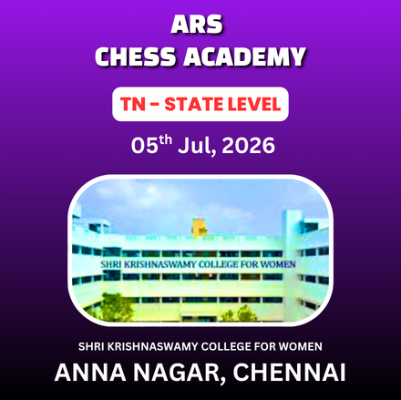 ⭐ARS CHESS ACADEMY⭐6th TAMILNADU STATE LEVEL CHILDREN’S & OPEN CHESS TOURNAMENT