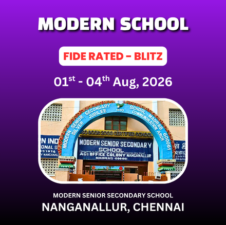 ⭐MODERN SCHOOL⭐ 15th INTERNATIONAL FIDE RATED OPEN CHESS TOURNAMENT FOR SCHOOL STUDENTS - 2026