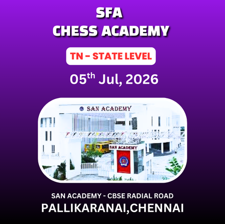 ⭐SFA CHESS ACADEMY⭐ 2nd TAMIL NADU STATE LEVEL CHILDREN’S CHESS TOURNAMENT - 2026