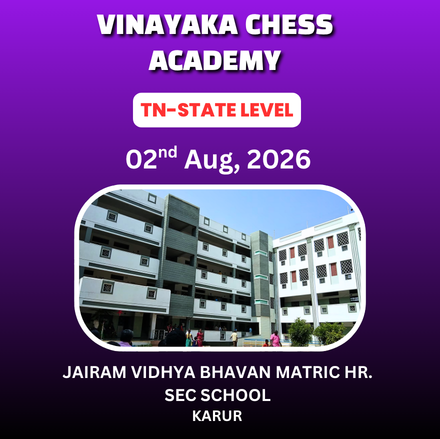 ⭐VINAYAKA CHESS ACADEMY⭐ TEXTILE CITY - 5th STATE LEVELCHILDRENS & OPEN CHESS TOURNAMENT - 2026