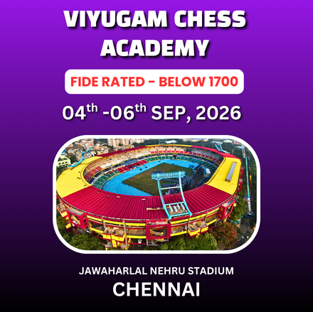 ⭐VIYUGAM CHESS ACADEMY⭐ INTERNATIONAL FIDE RATED BELOW 1700 CHESS TOURNAMENT 2026