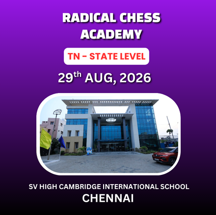 ⭐RADICAL CHESS ACADEMY⭐TAMIL NADU STATE LEVEL CHESS TOURNAMENT
