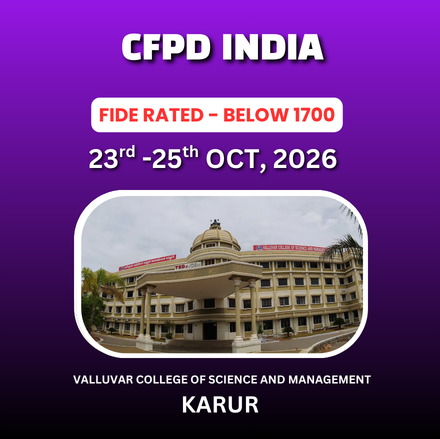 ⭐KARUR⭐ 3rd INTERNATIONAL FIDE RATING CHESS TOURNAMENT 2026 (BELOW 1700) 🏆CFPD INDIA🏆