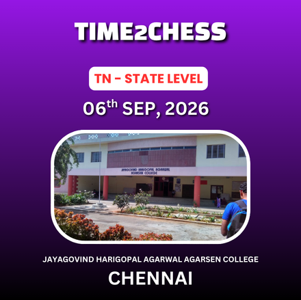 ⭐T2C ⭐ 2ND STATE LEVEL OPEN CHESS TOURNAMENT-TEACHER’S DAY SPECIAL
