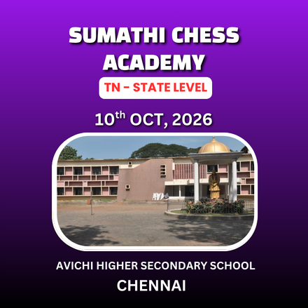 ⭐SUMATHI CHESS ACADEMY⭐ 4th TAMILNADU STATE LEVEL CHILDREN'S CHESS TOURNAMENT 2026