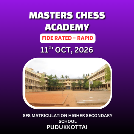 ⭐MASTERS CHESS ACADEMY⭐  1st NEWFORT INTERNATIONAL FIDE RATED RAPID CHESS TOURNAMENT 2026