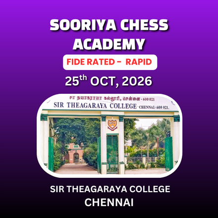 ⭐SOORIYA CHESS ACADEMY⭐1ST INTERNATIONAL FIDE RATED RAPID CHESS TOURNAMENT