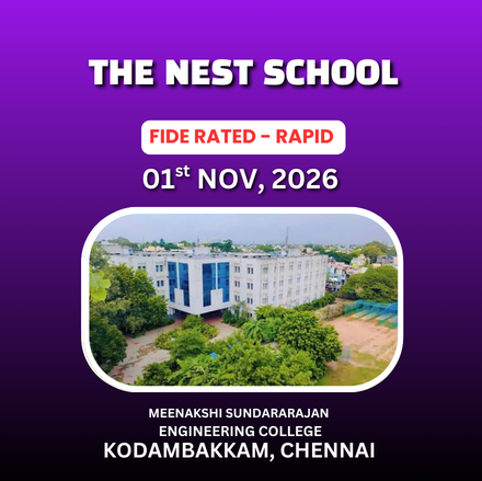 ⭐THE NEST SCHOOL⭐ 1ST INTERNATIONAL FIDE RATED RAPID CHESS TOURNAMENT - 2026