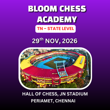 ⭐BLOOM CHESS ACADEMY⭐ SHREE RUDHRAA STATE LEVEL CHESS TOURNAMENT 2026